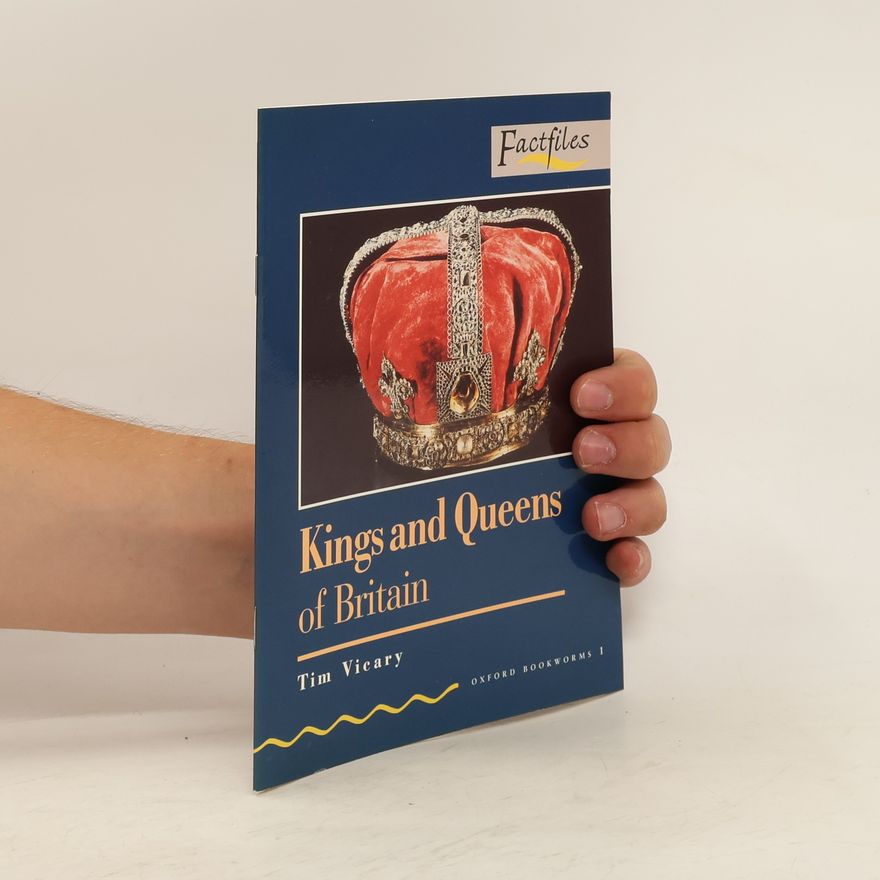 Tim Vicary Kings and Queens of Britain