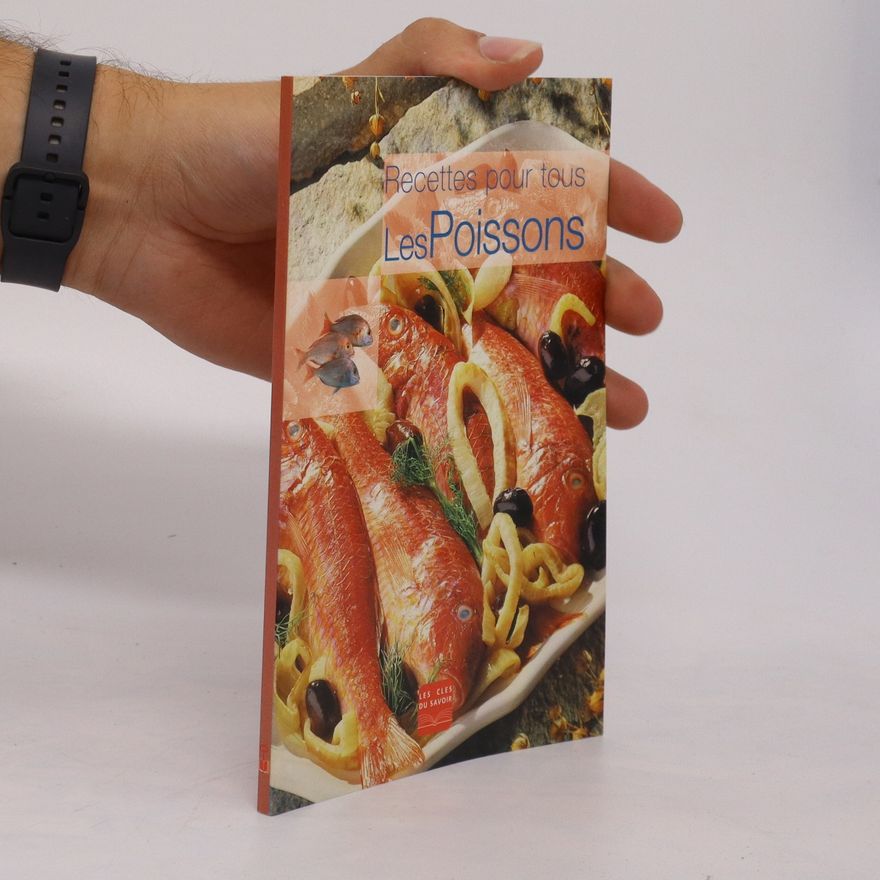 Kolektiv autorů Recettes pour tous. Les Poissons