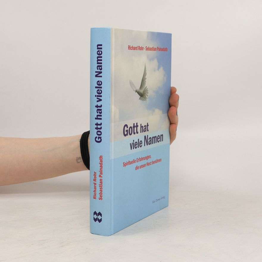 Richard Rohr Gott hat viele Namen