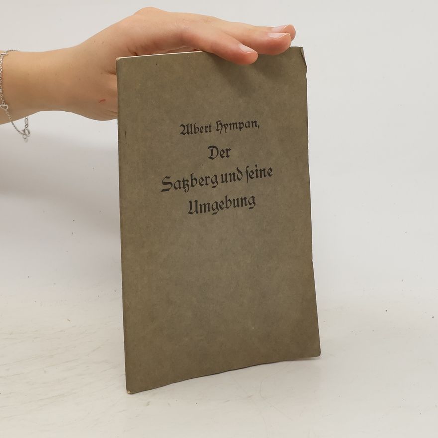 Albert Hympan Der Satzberg und seine Umgebung