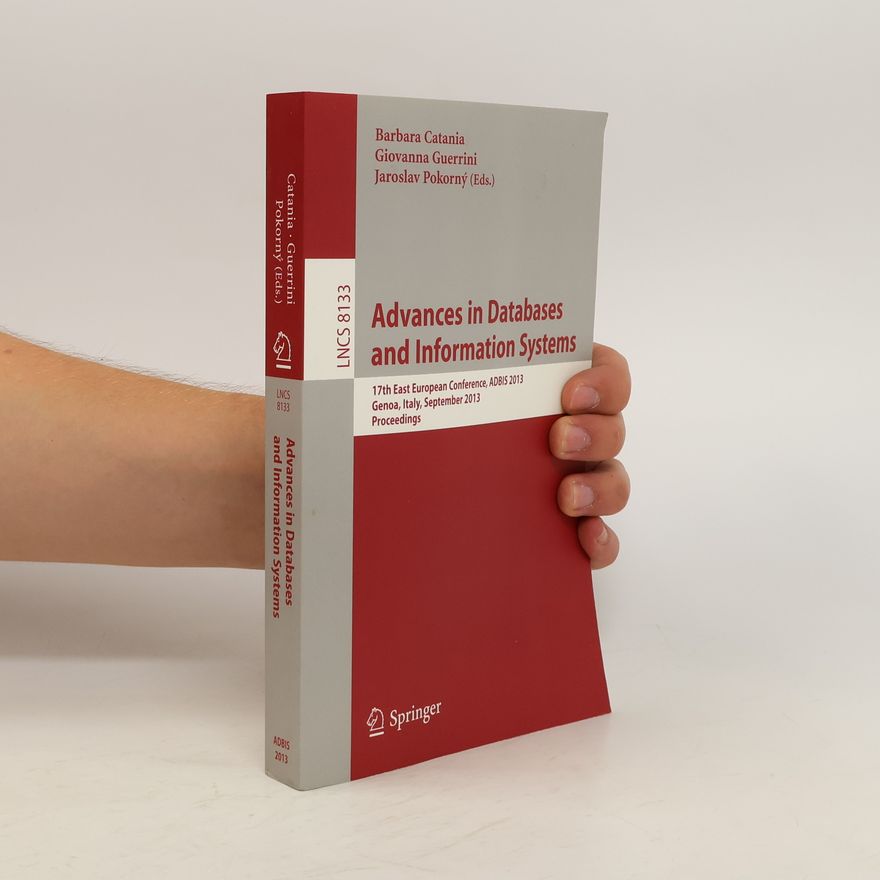 Barbara Catania Advances in databases and information systems