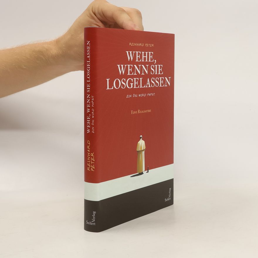 Reinhard Peter Wehe, wenn sie losgelassen