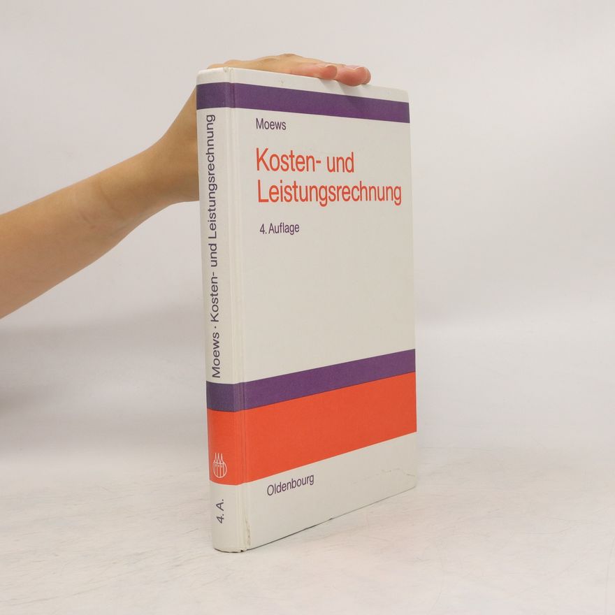 Dieter Moews Kosten- und Leistungsrechnung
