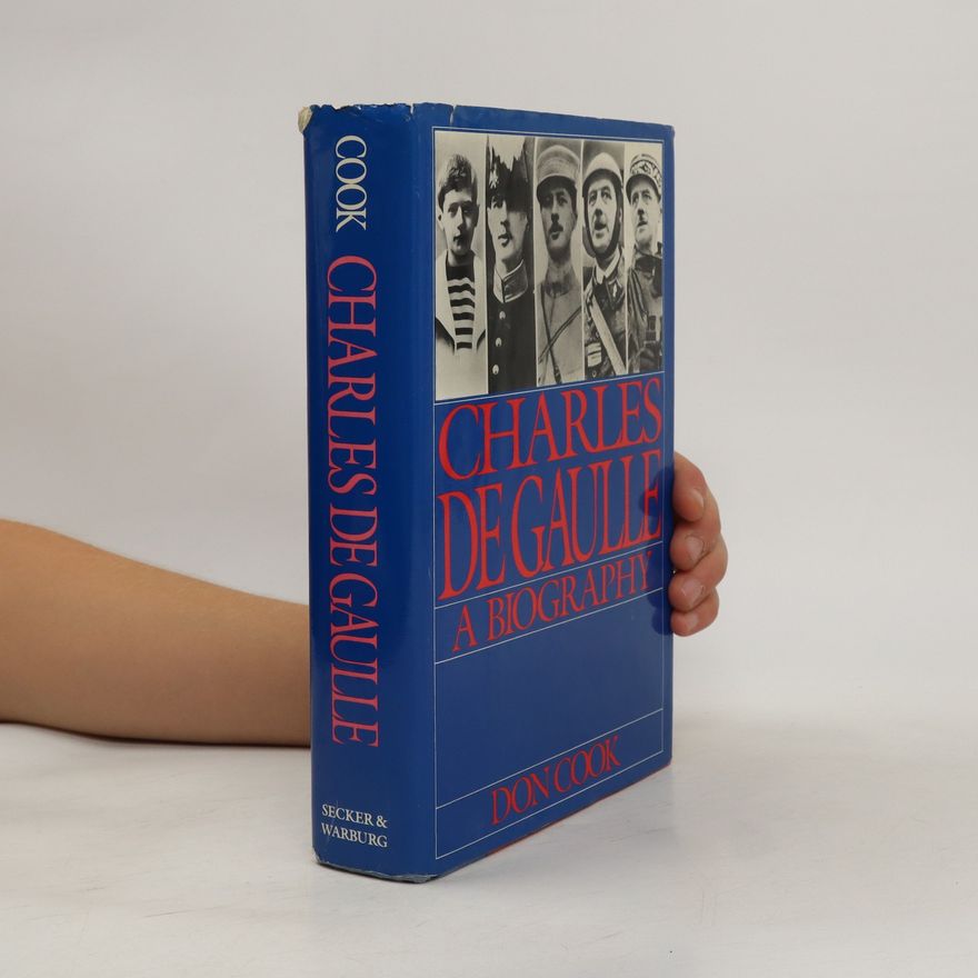 Don Cook Charles de Gaulle. A biography