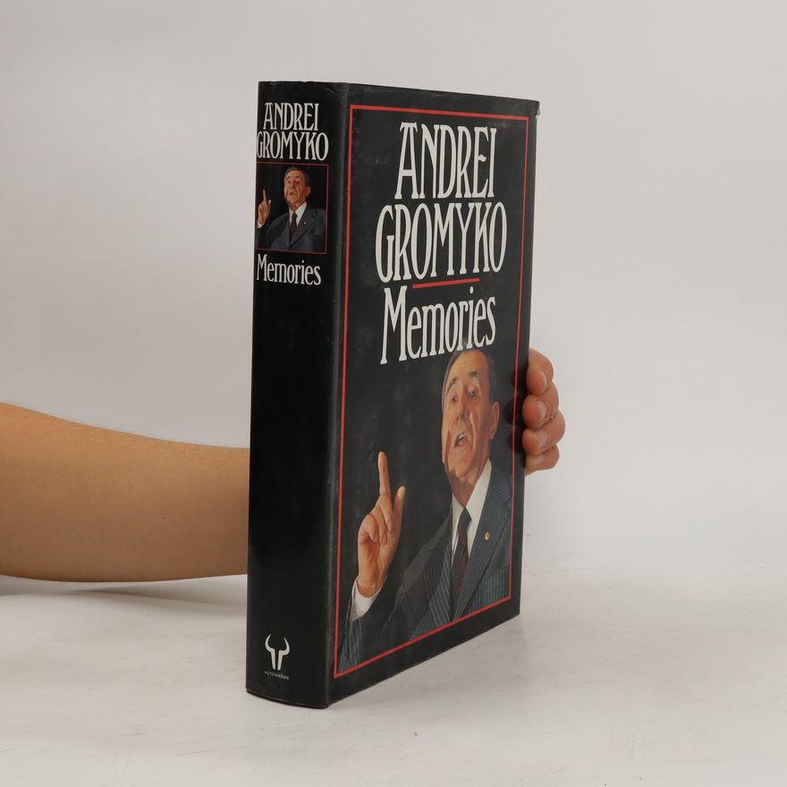 Andrei Gromyko Memories