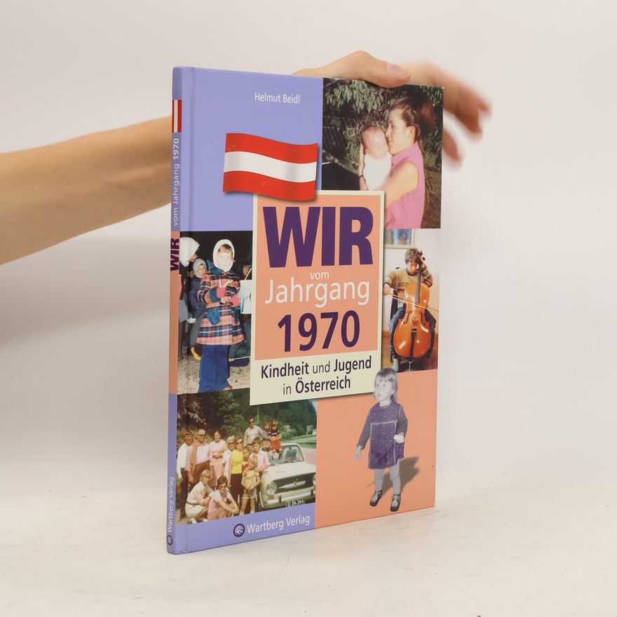 Helmut Beidl Wir vom Jahrgang 1970