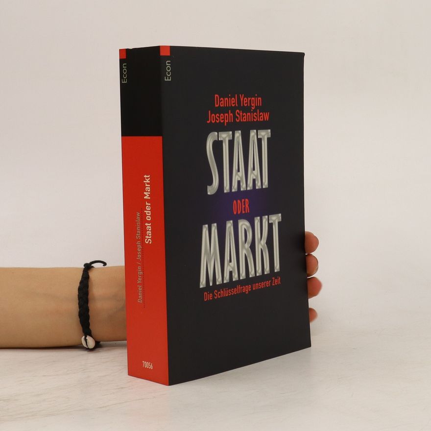 Daniel Yergin Staat oder Markt