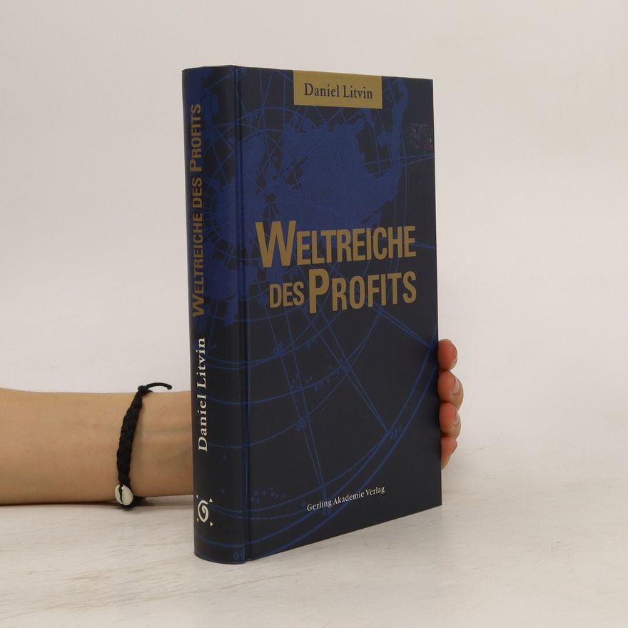 Daniel Litvin Weltreiche des Profits
