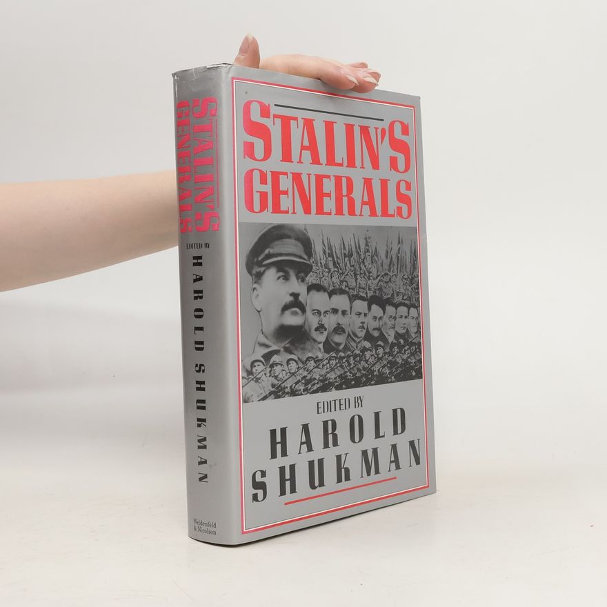 Harold Shukman Stalin's Generals