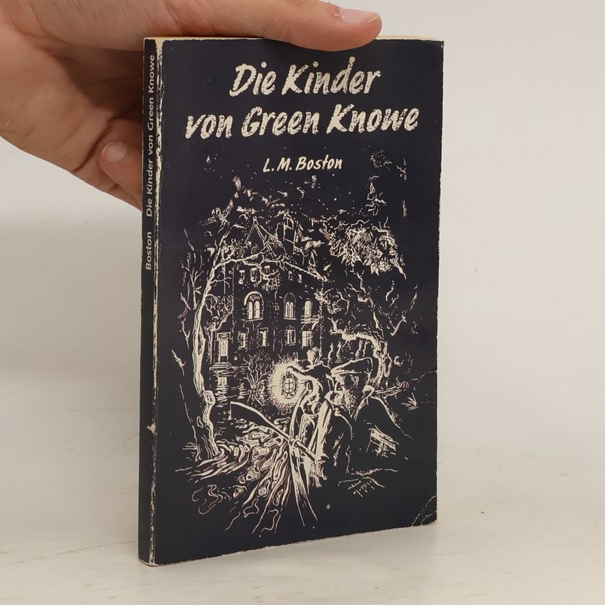 Lucy Maria Boston Die Kinder von Green Knowe