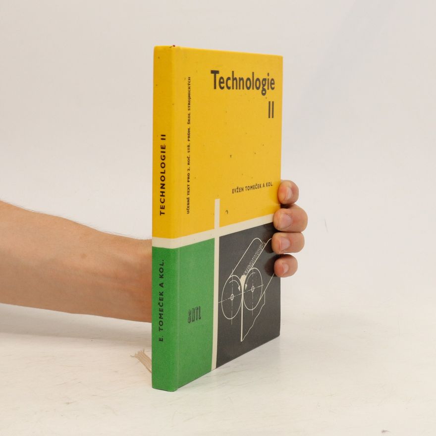 Robert Bartoníček Technologie II. Učební text pro 2. roč. středních průmyslových škol strojnických