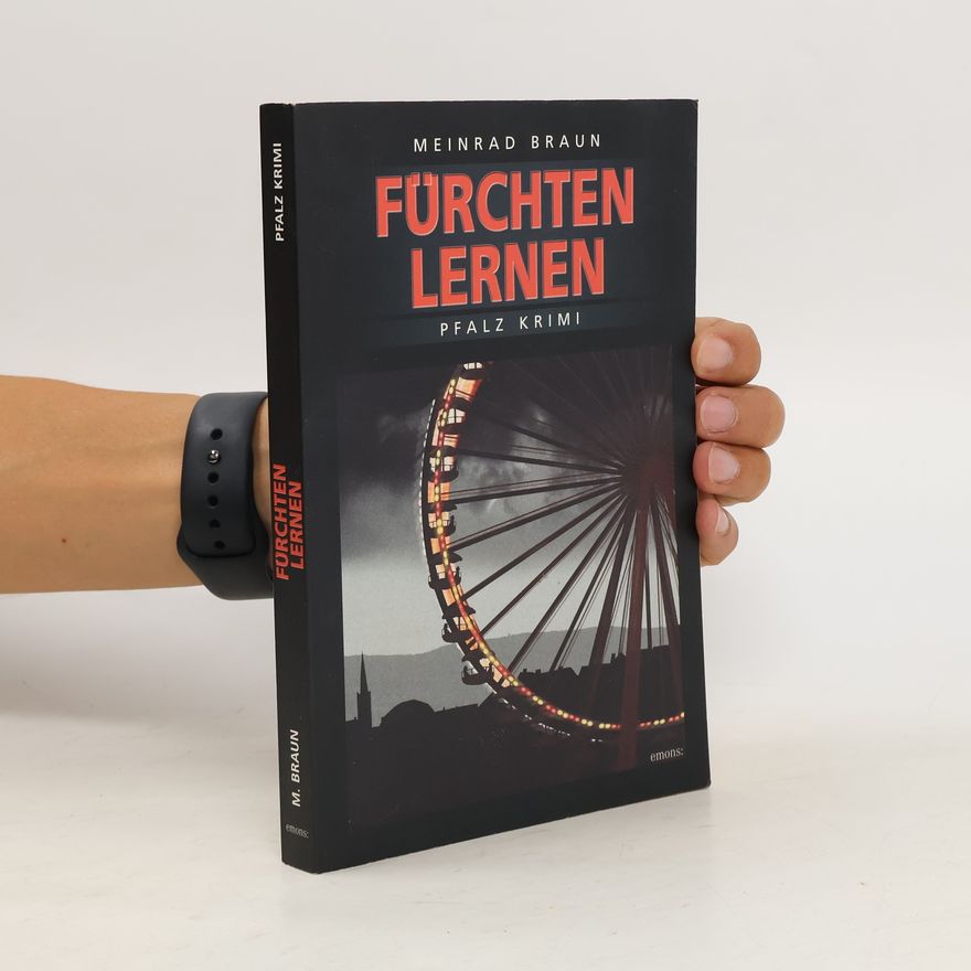 Meinrad Braun Fürchten Lernen