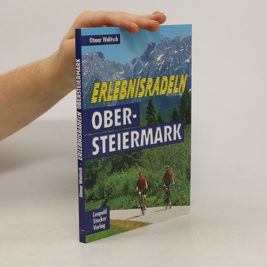 Otmar Walitsch Erlebnisradeln Ober-Steiermark