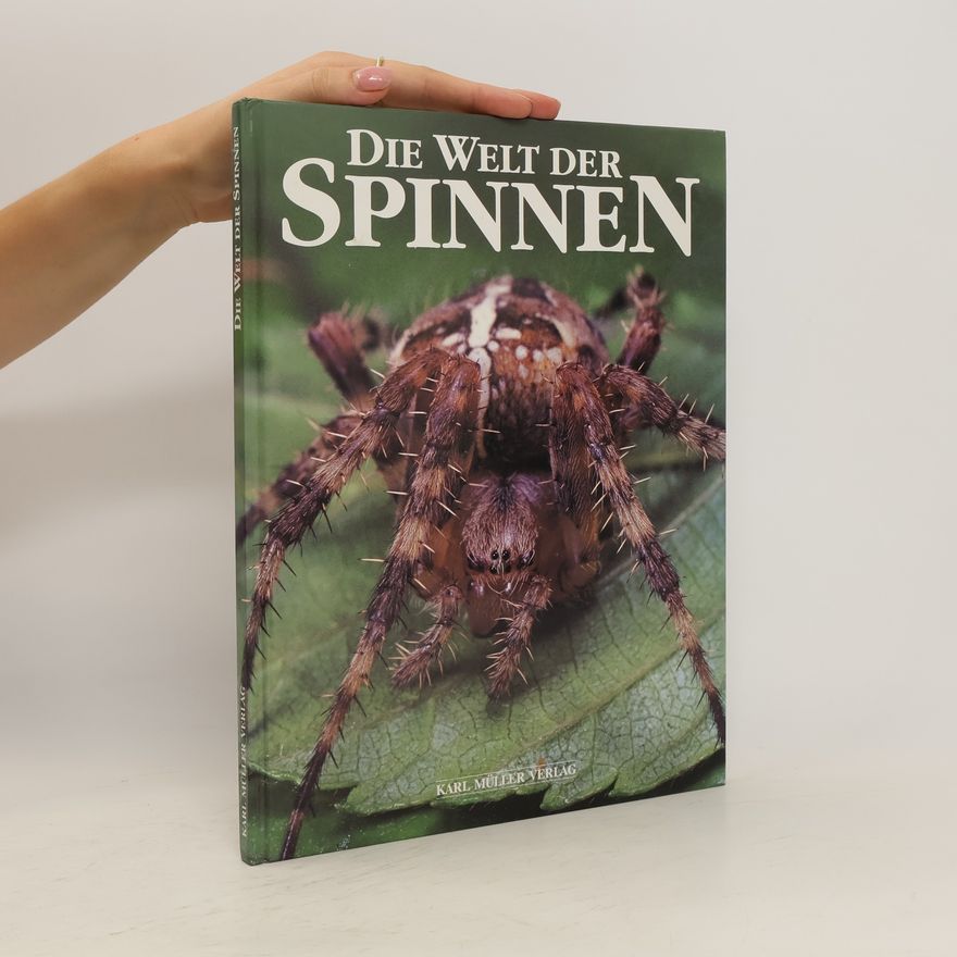 Uwe Leiendecker Die Welt der Spinnen