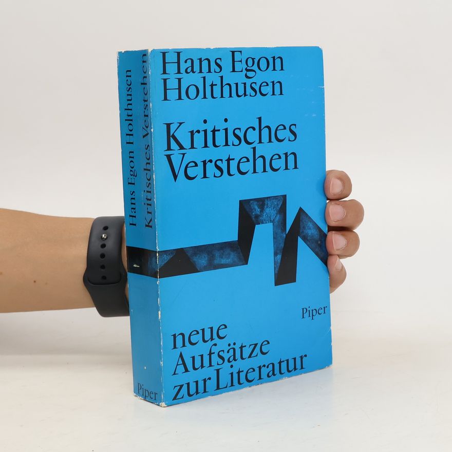 Hans Egon Holthusen Kritisches Verstehen