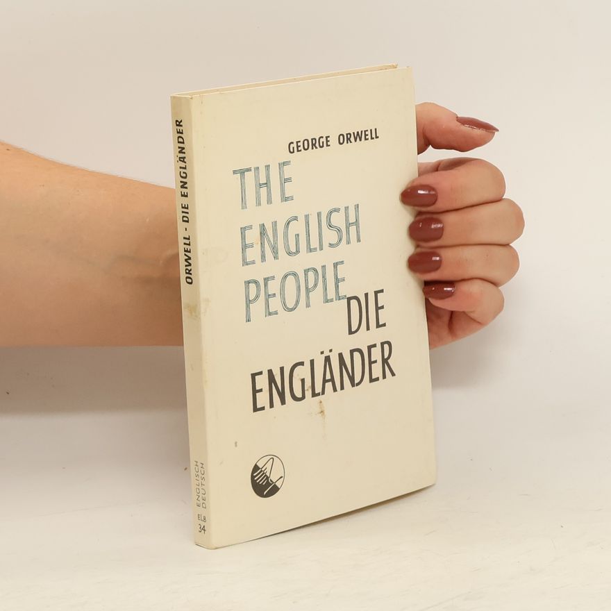 George Orwell The English People Die Engländer