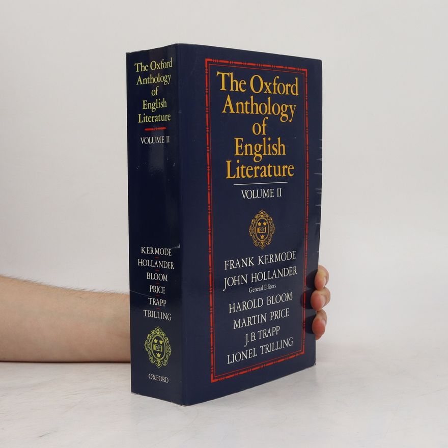 Various authors Oxford Anthology of English Literature. Vols. 4-6 in one volume