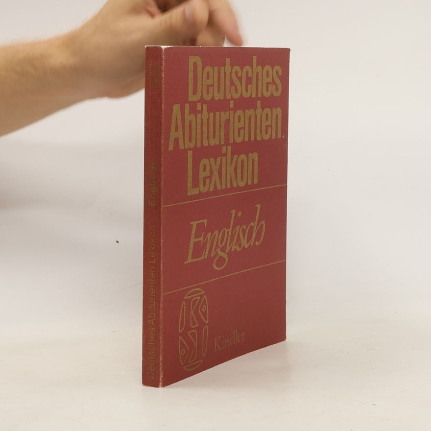 Autorenkollektiv Deutsches Abiturienten Lexikon. Englisch