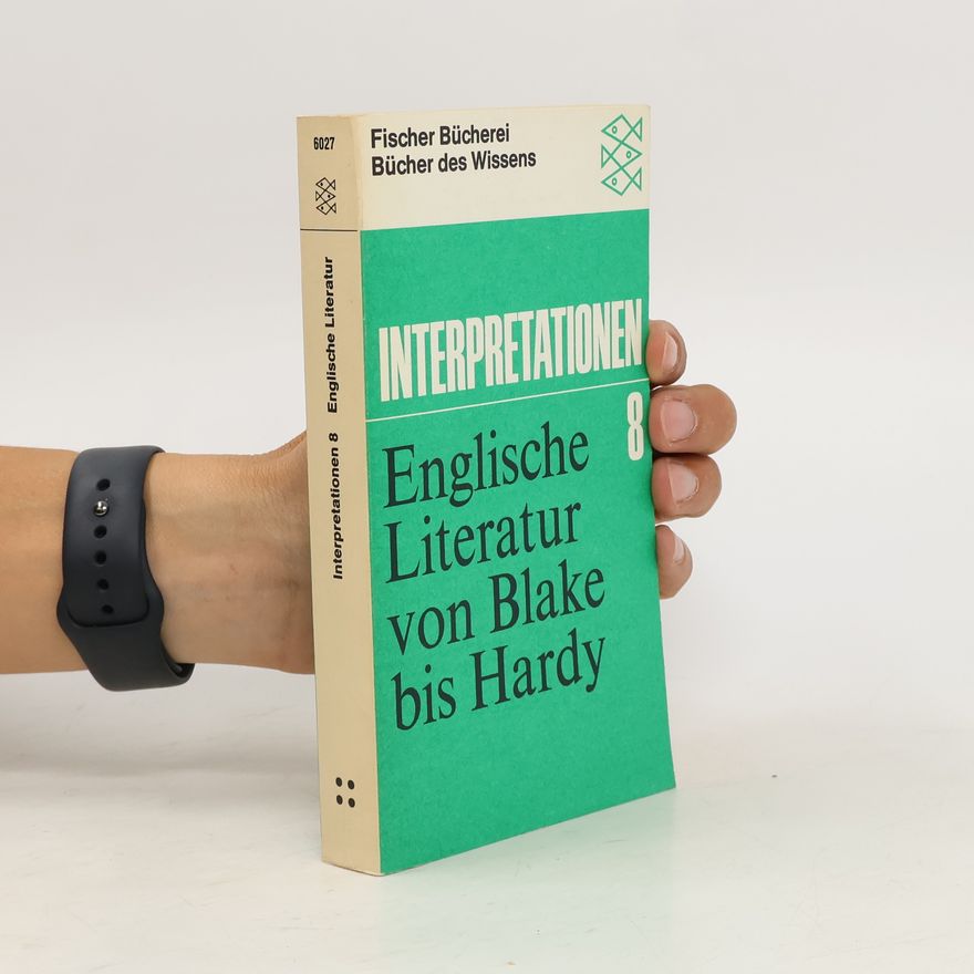 Blake bis Hardy Interpretationen. Englishe Literatur