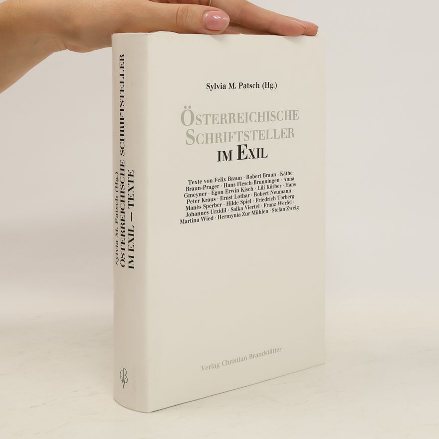 Sylvia M. Patsch Österreichische Schriftsteller im Exil