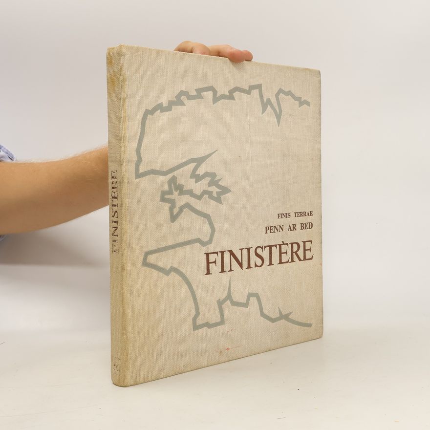Various authors Finistère. Finis Terrae. Penn ar bed