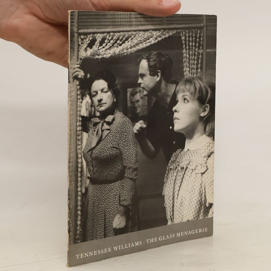 Tennessee Williams The Glass Menagerie