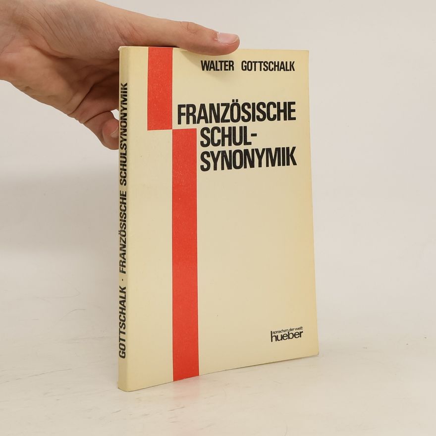Walter Gottschalk Französische schulsynonymik