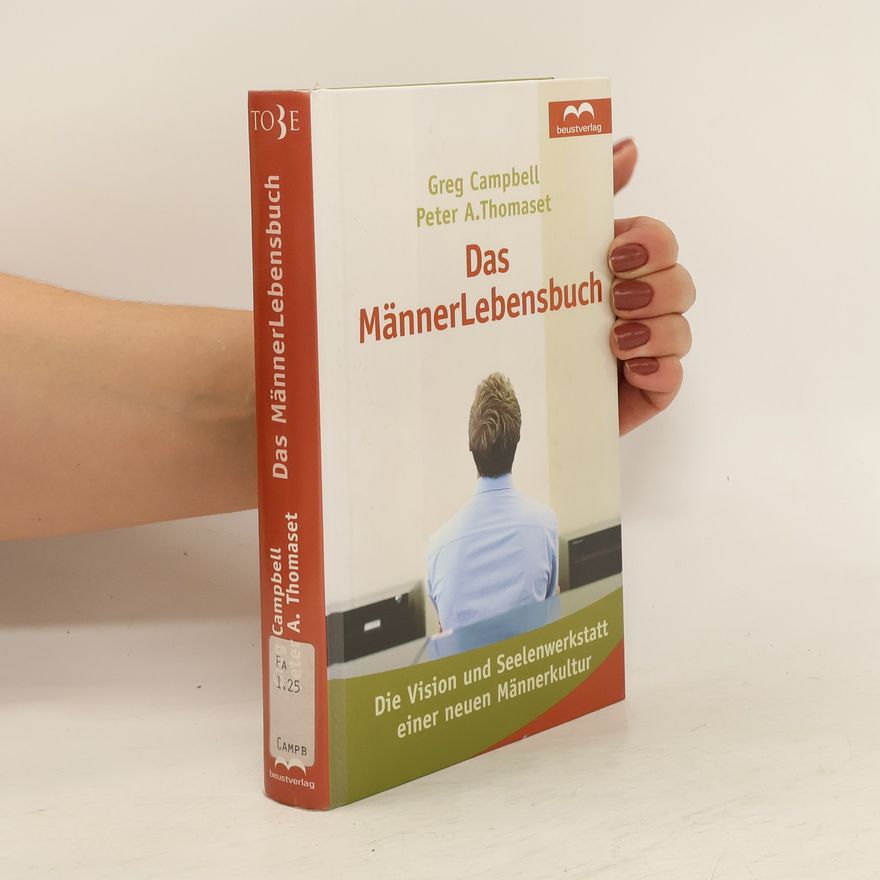 Greg Campell Das Männer-Lebensbuch