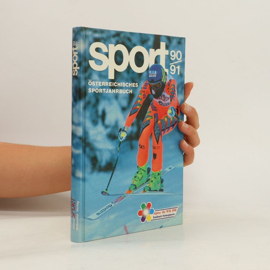 Collectif d'auteurs Sport. Österreichisches Sportjahrbuch 90/91