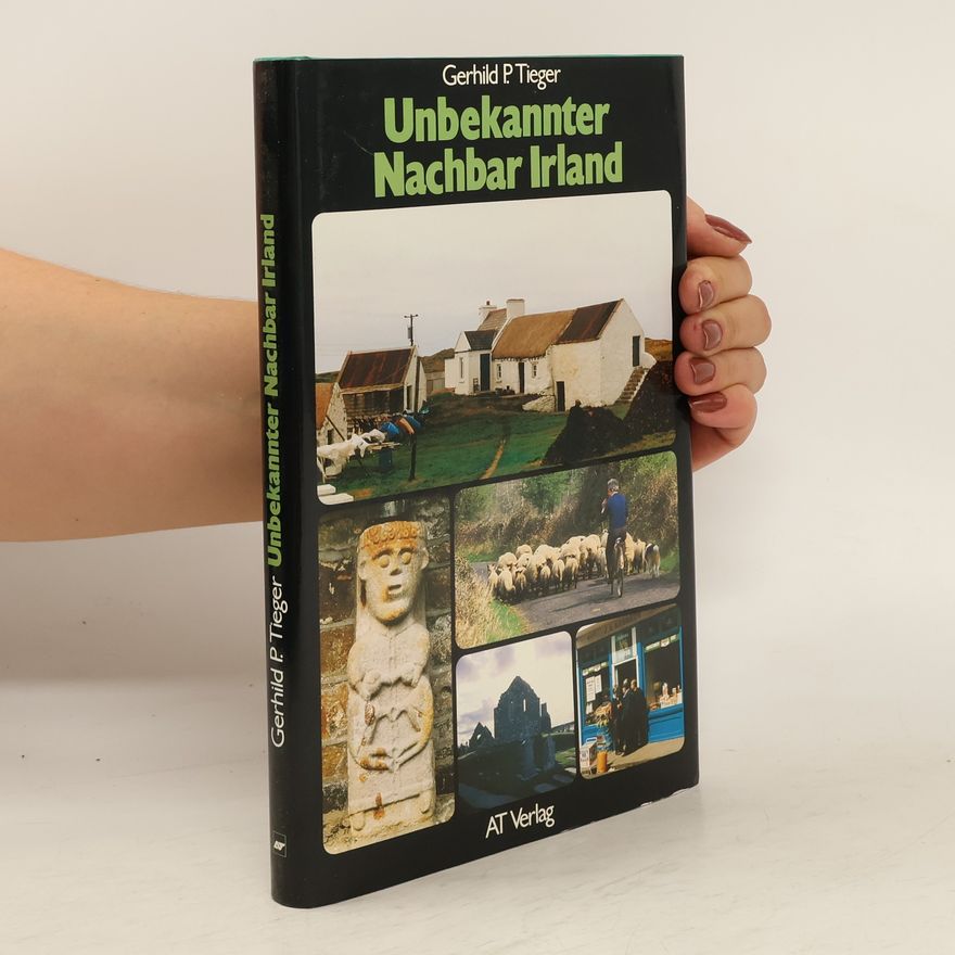 Gerhild Tieger Unbekannter Nachbar Irland
