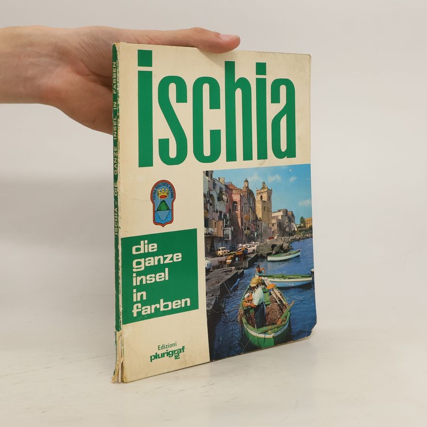 Autorenkollektiv Ischia. Die Ganze Insel in Farben