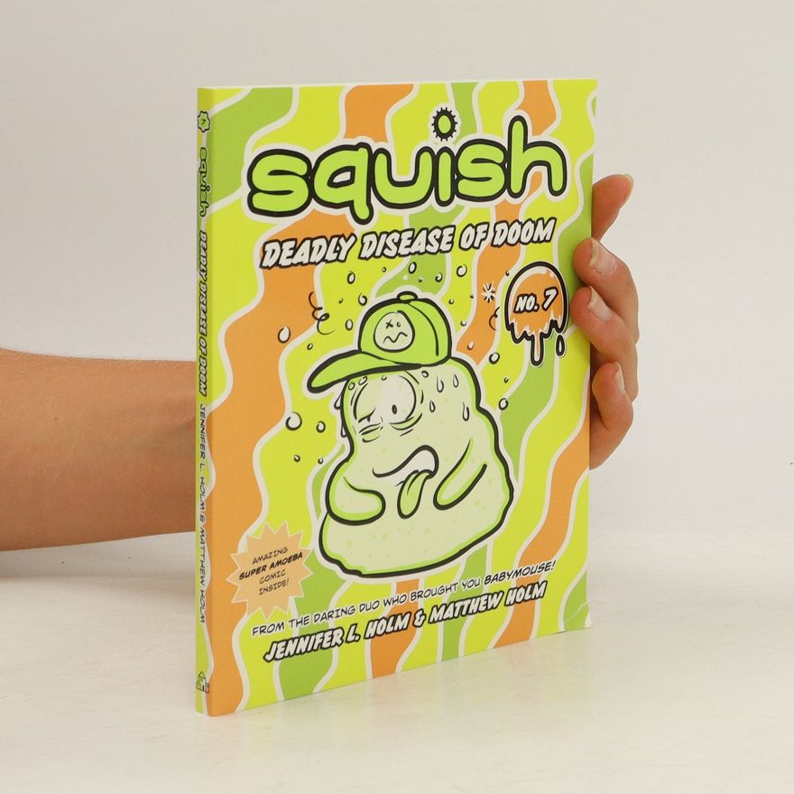 Jennifer L. Holm Squish #7