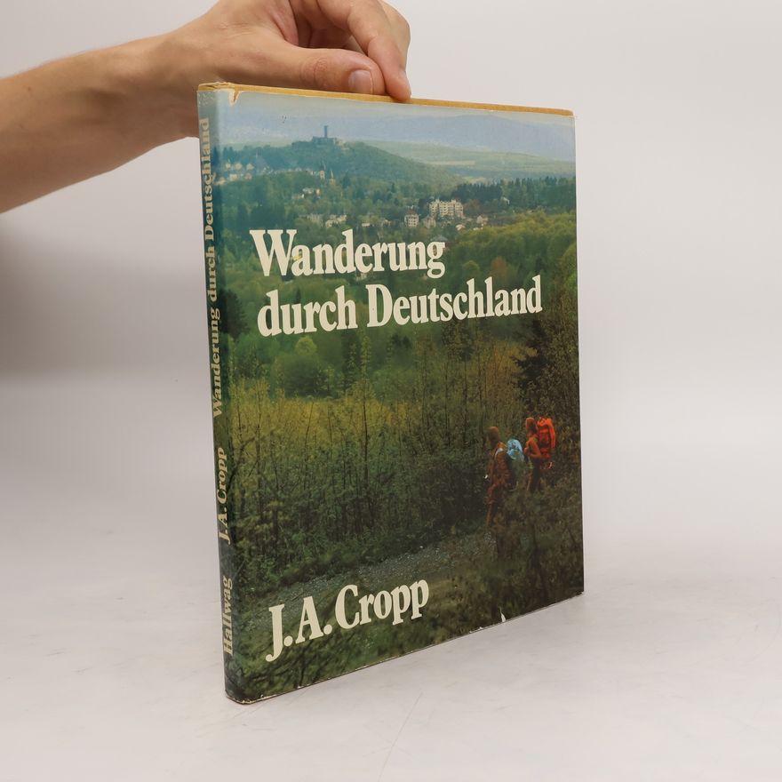 Johann Albrecht Cropp Wanderung durch Deutschland