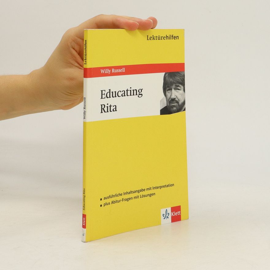 Margaret von Ziegésar Lektürehilfen Willy Russell, "Educating Rita"