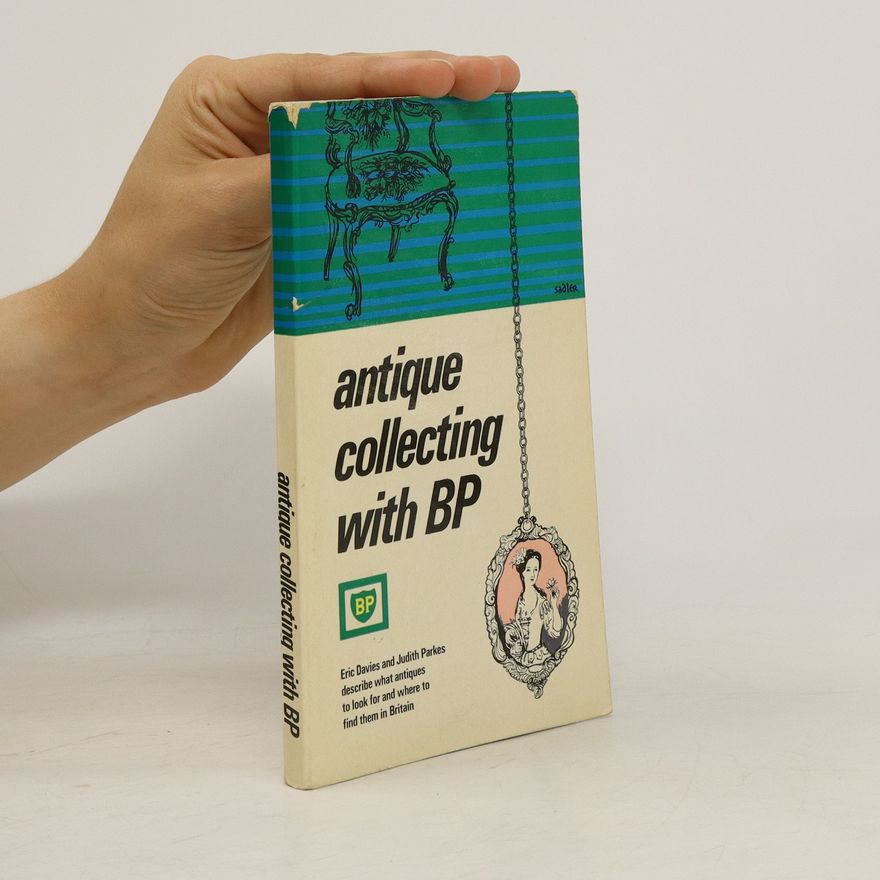 Judith Parkes Antique Collecting with BP