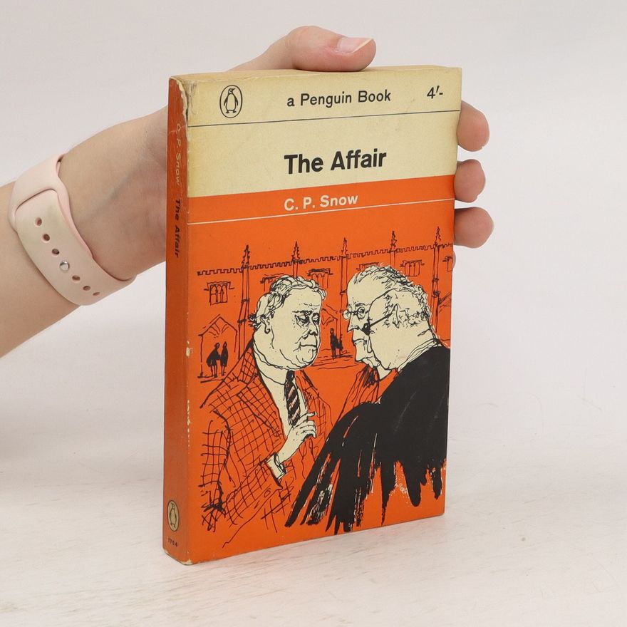 C. P. Snow The Affair