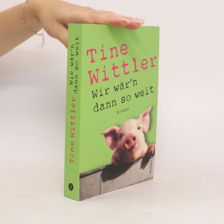 Tine Wittler Wir wär'n dann so weit
