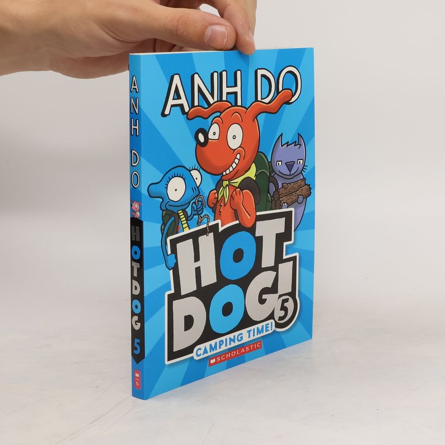 Anh Do Camping Time! Hot Dog 5