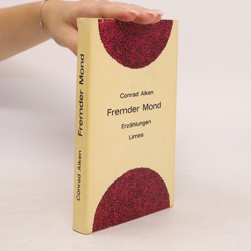 Conrad Aiken Fremder Mond