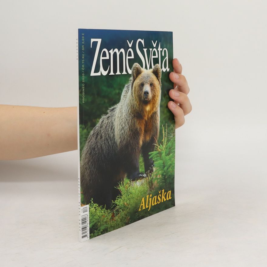 Kolektiv autorů Země Světa 12/2020. Aljaška