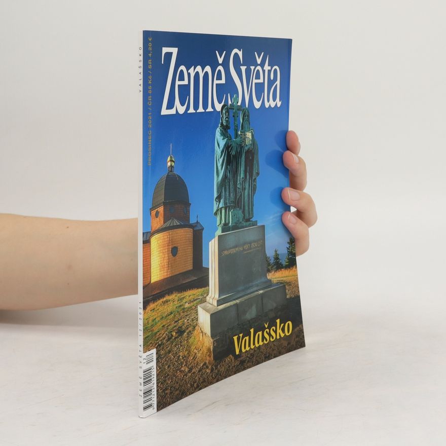 Kolektiv autorů Země světa 12/2021. Valašsko