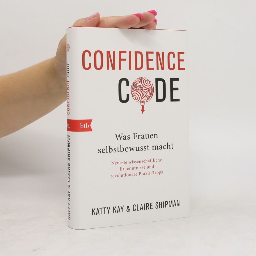 Katty Kay Confidence Code