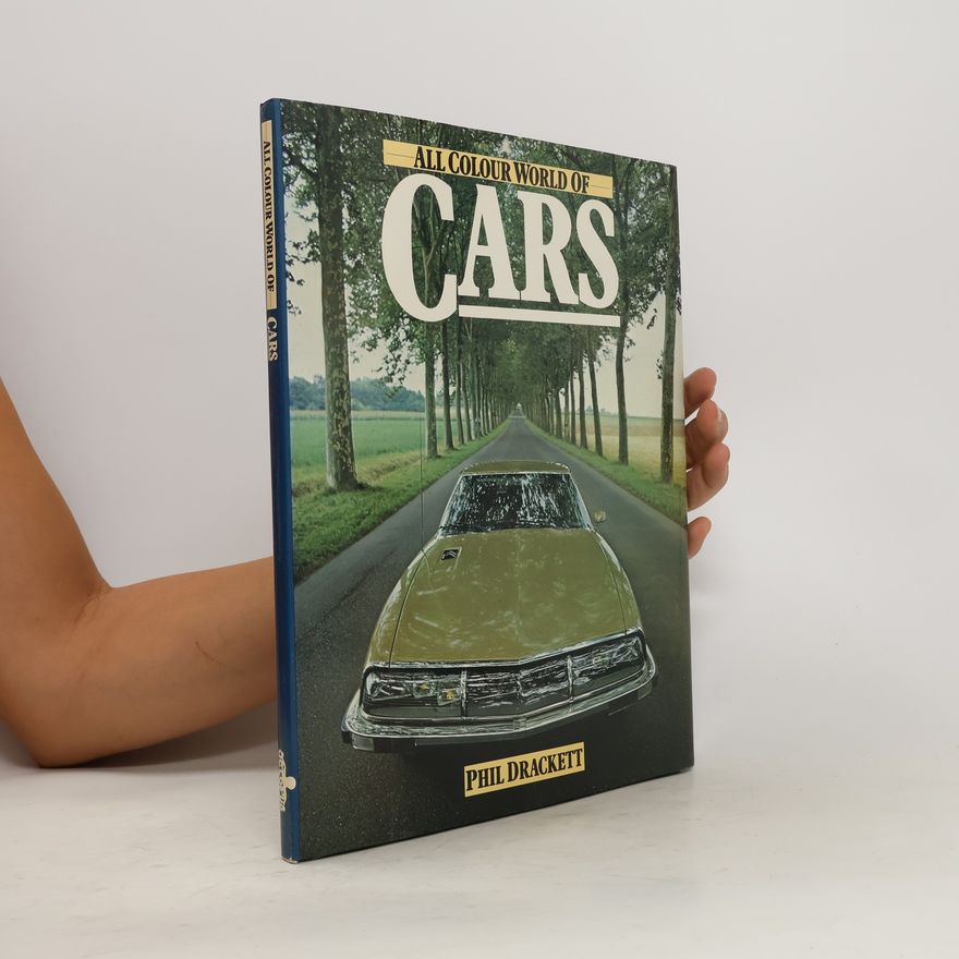 Phil Drackett The All Colour World of Cars