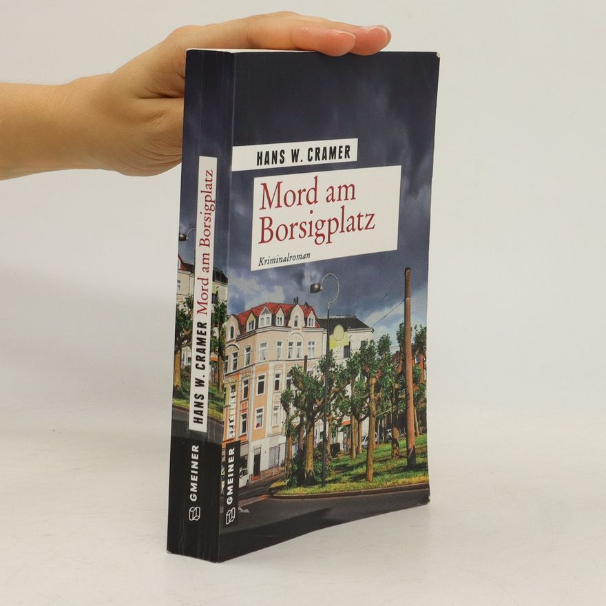 Hans W. Cramer Mord am Borsigplatz