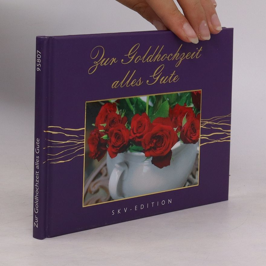 Various authors Zur Goldhochzeit alles Gute