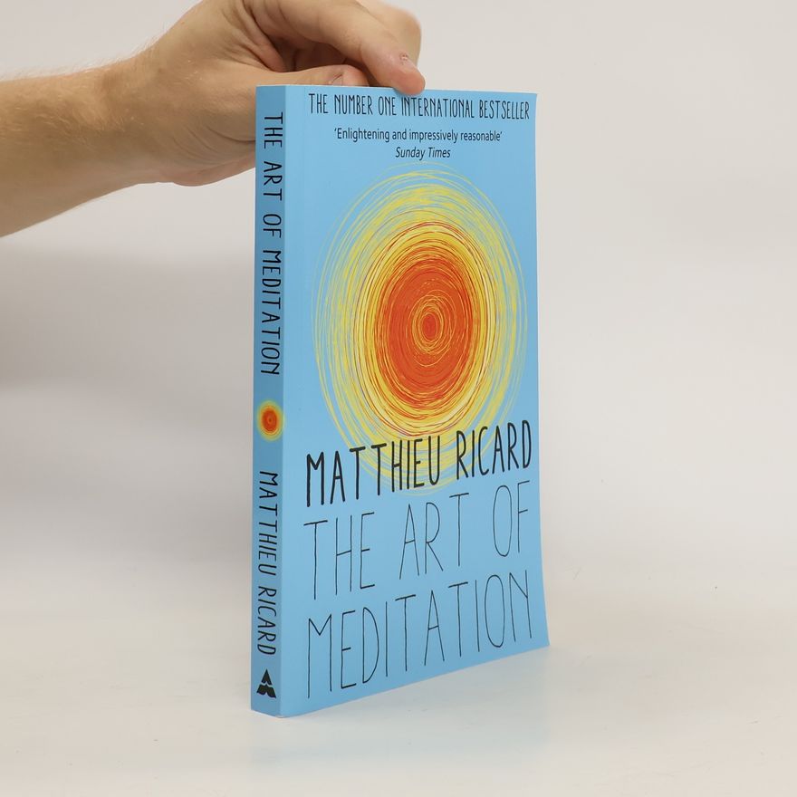 Matthieu Ricard The art of meditation