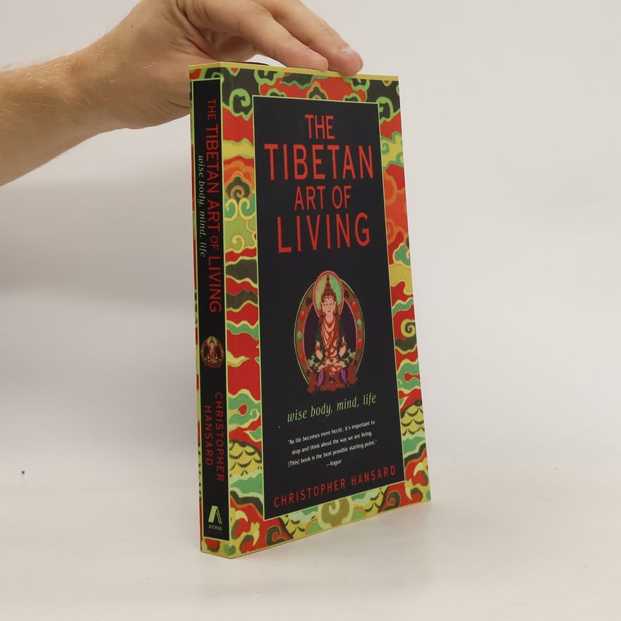 Christopher Hansard The Tibetan Art of Living