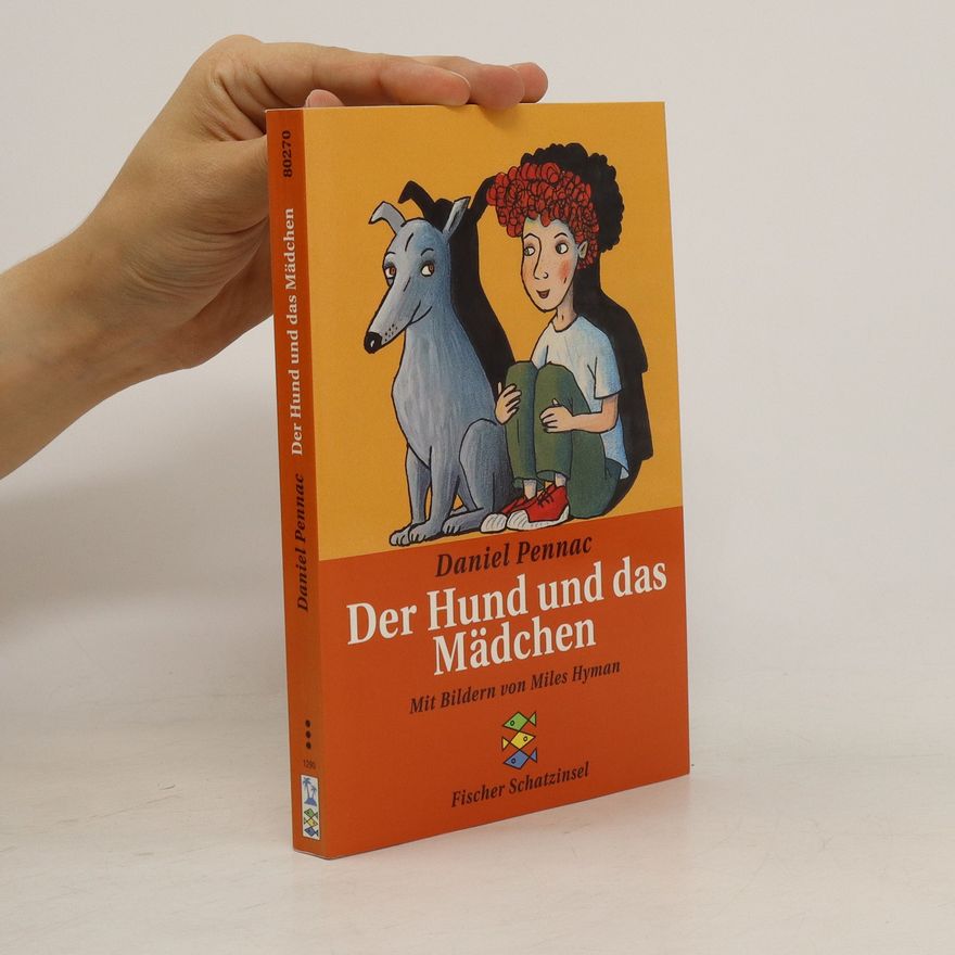 Daniel Pennac Der Hund und das Mädchen