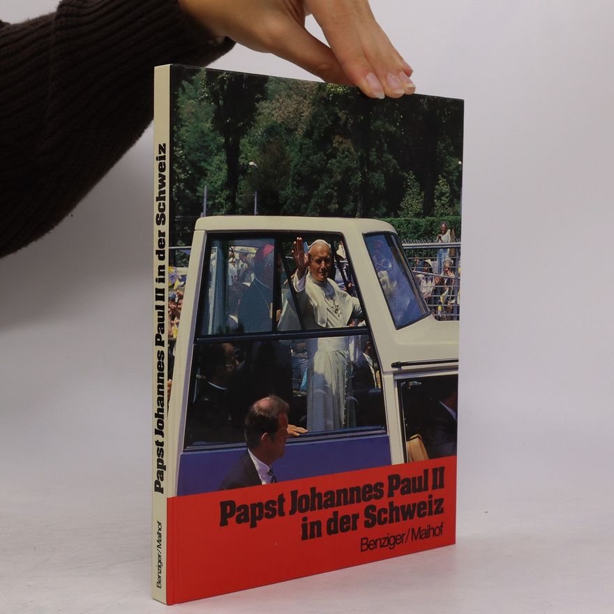 Ruedi Hopfner Papst Johannes Paul II in der Schweiz