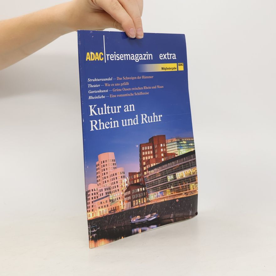 Autorenkollektiv ADAC reisemagazin. Kultur an Rhein und Ruhr